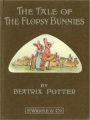 The Tale of the Flopsy Bunnies (Picture Book for your NOOK)