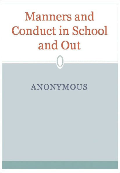 Manners and Conduct in School and Out