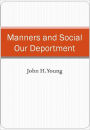 Manners and Social Our Deportment