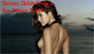 Title: Steamy Erotica Adult Sex Stories Vol 14, Author: Steamy Sex Stories