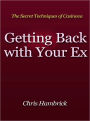 Getting Back With Your Ex - The Secret Techniques of Casinova