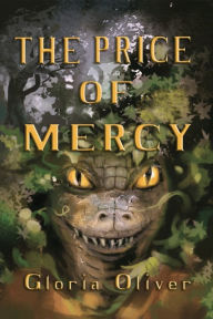 Title: The Price of Mercy, Author: Gloria Oliver