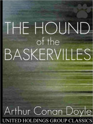 Title: The Hound of the Baskervilles, Author: Arthur Conan Doyle