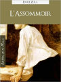 L'ASSOMMOIR (Edition NOOK Speciale Version Francaise) Emile Zola L'ASSOMMOIR (French Language Version) by Emile Zola [Emile Zola Complete Works Collection / Oeuvres Completes d'Emile Zola] NOOKbook] Les Rougon-Macquart