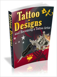 Title: Tattoo Designs and Becoming a Tattoo Artist, Author: Lou Diamond