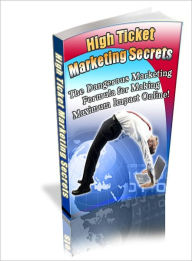 Title: High Ticket Marketing Secrets, Author: Lou Diamond