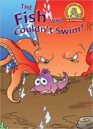 Title: The Fish Who Couldn't Swim!, Author: Taylor Brandon