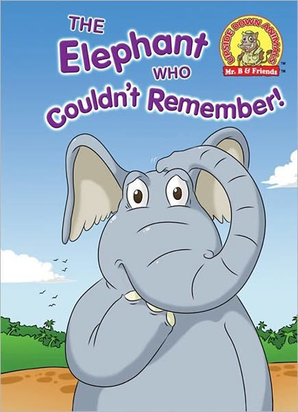 The Elephant Who Couldn't Remember! by Taylor Brandon | eBook | Barnes ...