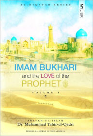 Title: Imam Bukhari and the Love of the Prophet, Author: Muhammad Tahir-ul-qadri