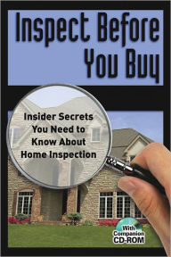 Title: Inspect Before You Buy: Insider Secrets You Need to Know About Home Inspectionââ, Author: Charlie Rose