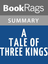 Title: A Tale of Three Kings by Gene Edwards l Summary & Study Guide, Author: BookRags