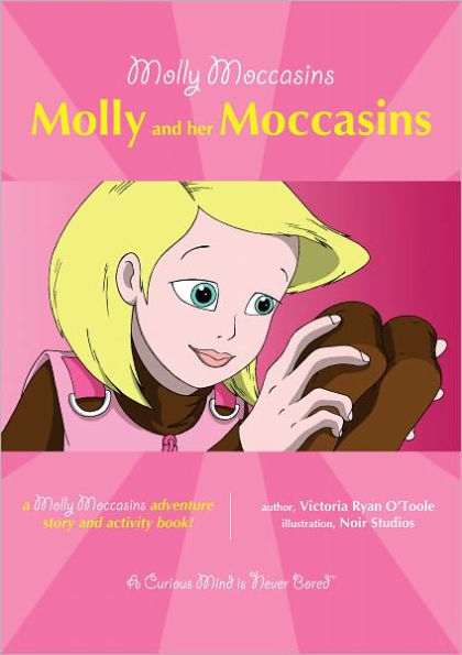 Molly Moccasins -- Molly and her Moccasins