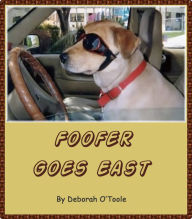Title: Foofer Goes East, Author: Deborah O'toole