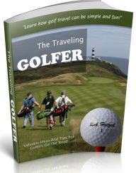 Title: The Traveling Golfer, Author: Rick Hetzel