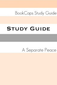 Title: Study Guide: A Separate Peace (A BookCaps Study Guide), Author: BookCaps