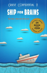 Title: Ship for Brains, Author: Brian David Bruns