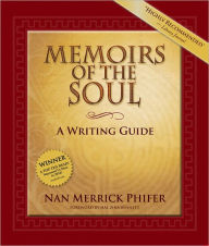 Title: Memoirs of the Soul: A Writing Guide, Author: Nan Phifer