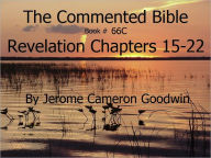 Title: A Commented Study Bible With Cross-References - Book 66C - Revelation, Author: Jerome Goodwin