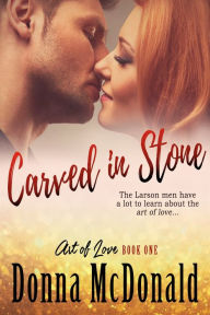 Title: Carved In Stone: A Novel, Author: Donna Mcdonald