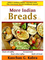 Title: More Indian Breads, Author: Kanchan Kabra