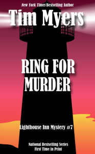 Title: Ring for Murder (Lighthouse Inn Mystery #7), Author: Tim Myers