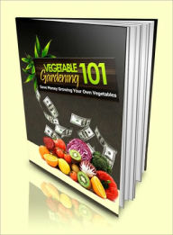 Title: Vegetable Gardening 101, Author: Lou Diamond