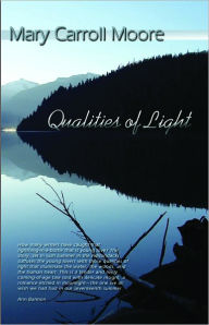 Title: Qualities of light, Author: Mary Carroll Moore