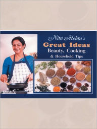 Title: Great Ideas Beauty Cooking And Householsd Tips, Author: Nita Mehta