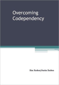 Title: Overcoming Codependency, Author: Kim Enders