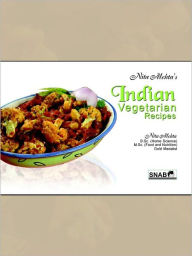 Title: Indian Vegetarian Recipes, Author: Nita Mehta
