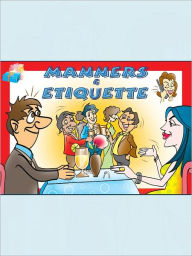 Title: Manners And Etiquette, Author: Anurag Mehta