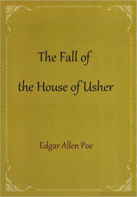 Title: The Fall of the House of Usher, Author: Edgar Allan Poe