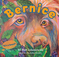 Title: Bernice, Author: Rob Adamowski