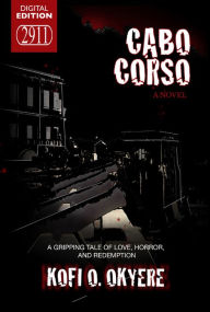 Title: Cabo Corso, Author: Kofi O. Okyere