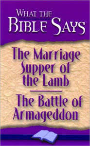 Title: The Marriage Supper of the Lamb/The Battle of Armageddon, Author: Finis Dake