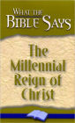 The Millennial Reign of Christ