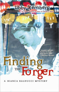 Title: Finding the Forger: A Bianca Balducci Mystery, Author: Libby Sternberg