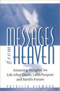 Title: Messages from Heaven, Author: Patricia Kirmond