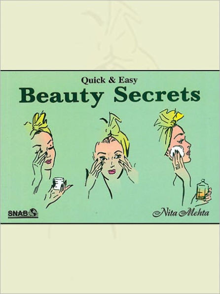 Quick And Easy Beauty Secrets