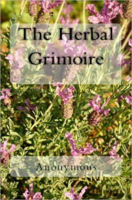 Title: The Herbal Grimorie, Author: Anonymous