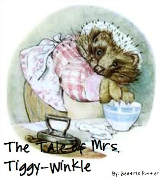 The Tale of Mrs. Tiggy-Winkle