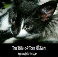 Title: The Tale of Tom Kitten, Author: Beatrix Potter