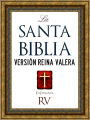 SPANISH BIBLE LA SANTA BIBLIA CON ILUSTRACIONES VERSION REINA VALERA RV (Con Indice Activo por Nook) / Holy Bible Reina Valera Spanish Edition: ANTIGUO TESTAMENTO Y NUEVO TESTAMENTO (Spanish Bible Nook Biblia en Espanol por Nook) Santa Biblia Nookbook