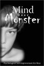 Mind Over Monster