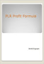 PLR Profit Formula