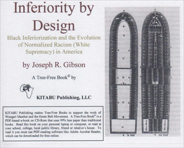 Inferiority by Design: Black Inferiorization and the Evolution of Normalized Racism (White Supremacy) in America