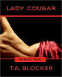 Lady Cougar, An Erotic / Erotica Romance (Erotika)