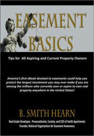 Title: Easement Basics, Author: B. Smith Hearn
