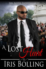 Title: A Lost Heart, Author: Iris Bolling