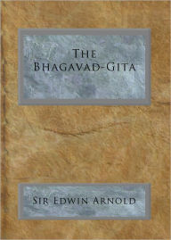 Title: The Bhagavad-Gita, Author: Sir Edwin Arnold